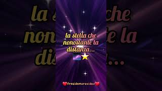 🌟 Lamore Impossibile che illumina la mia Vita 🌃💖 Frase Poesia damore per te ❤️ [upl. by Merriam]