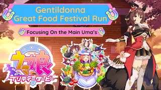 Gonna Focus On the Main Umas Now  Gentildonna Great Food Festival Gameplay Uma Musume [upl. by Jeanelle]