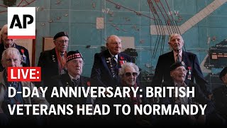 DDay anniversary LIVE British World War II veterans head to Normandy [upl. by Yelwah]