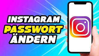 Wie ändert man sein Instagram Passwort  SUPER EINFACH [upl. by Ihteerp]