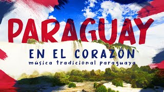 Varios  Paraguay en el corazón  ¡Viva Paraguay [upl. by Nitsraek894]