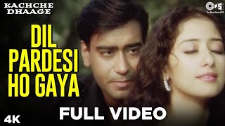 Dil Pardesi Ho Gaya  Kachche Dhaage  Lata Mangeshkar Kumar Sanu  Ajay Manisha  90s Evergreen [upl. by Jt]