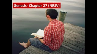 Genesis Chapter 27 NRSV [upl. by Kcirtapnhoj275]