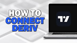 How To Connect Deriv To Tradingview Quick Tutorial [upl. by Johan367]