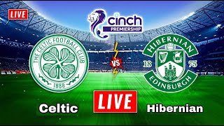 Celtic vs Hibernian Live Stream  Scottish Premiership  Hibernian vs Celtic Live Stream [upl. by Othilie532]