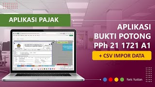 TERBARU Aplikasi Bukti Potong PPh Pasal 21 Tahunan 1721 A1 Include impor csv [upl. by Smailliw618]