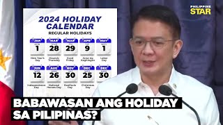 Chiz Escudero nais bawasan ang mga holiday sa Pilipinas [upl. by Estel]