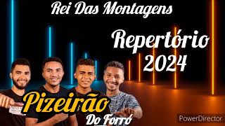 Pizeirão Do Forró Repertório 2024🔥🔥 [upl. by Alejandra]