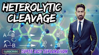 Organic Chemistry  Heterolytic Cleavage  Homolytic And Heterolytic Bond Cleavage [upl. by Romie]