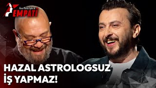 Hazal Astrologsuz İş Yapmaz 🤣  Ahmet Mümtaz Taylan ile Empati AliAtay [upl. by Aidyl]