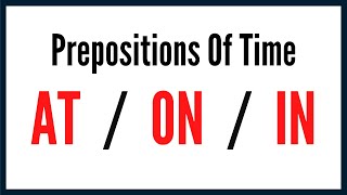 Prepositions Of Time Exercise  AT ON IN [upl. by Wendi]