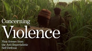 Concerning Violence 2014  FULL DOCUMENTARY [upl. by Htinek]