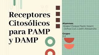 Inmunología  Receptores Citosólicos para PAMP y DAMP 11 [upl. by Medovich]