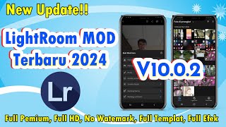 LightRoom MOD Terbaru 2024  LightRoom MOD Terbaru V1002  LightRoom MOD  Tutorial Edit Foto [upl. by Lepley]