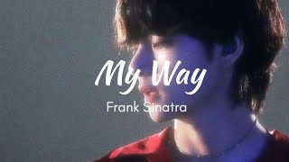 My Way by frank Sinatra [upl. by Rainie]