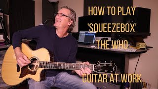 How to play Squeezebox by The Who [upl. by Barrus]