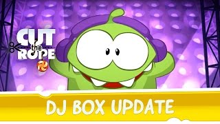 Cut the Rope  DJ Box Update [upl. by Wehrle537]