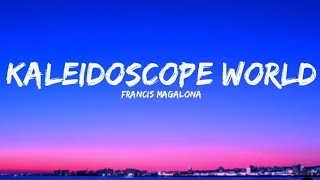 Francis Magalona  Kaleidoscope World Lyrics [upl. by Perrin]