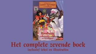 Roodkapje  Het complete zevende boek  Lekturama Luistersprookjes en Vertellingen [upl. by Nevek783]