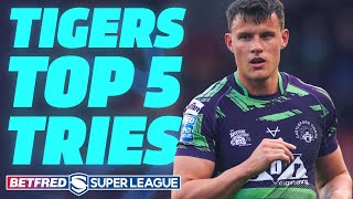 Top 5 Tries  Castleford Tigers  2024 Betfred Super League [upl. by Cirdla461]