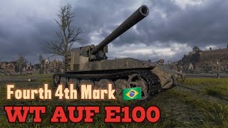 Wot Console WT AUF E100 Fourth 4th Mark [upl. by Ivens29]