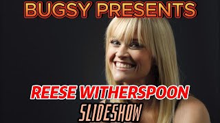 Reese Witherspoon Slideshow [upl. by Louls]