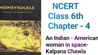 Class 6 Chapter 4 An Indian American Woman in Space Kalpana Chawla wordmeanings।SaiStudy [upl. by Nerrot]