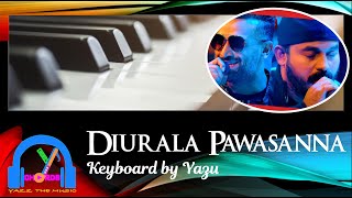 Diurala Pawasanna දිව්රාලා පවසන්න  CENTIGRADZ  Keyboard Cover [upl. by Baily200]