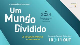 6ª Conferência de Lisboa  10 e 11 de outubro de 2024 [upl. by Conley]