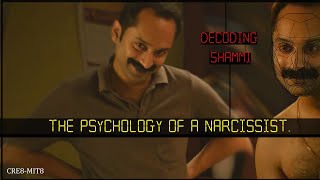 SHAMMI  The Psychology of a Narcissist  Kumbalangi Nights  cre8mit8 [upl. by Ennaegroeg]