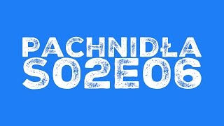 Pachnidła S02E06 O innych pachnidłach [upl. by Trotta]