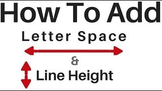 Letter Space And Line Height In HTML Element Using css [upl. by Ttesil]