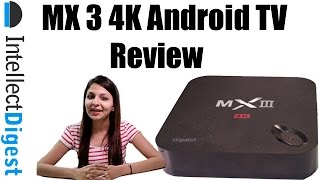 MX3 4K Android TV Box Review Best Android TV Box We Have Used  Intellect Digest [upl. by Thibaut745]