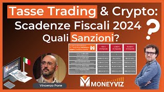 Tasse Trading amp Crypto Scadenze Fiscali 2024 con calcolo sanzioni [upl. by Abran]