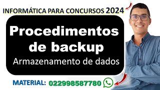 Procedimentos de backup  Armazenamento de dados  Informática para Concursos 2024  Questões [upl. by Tnias643]