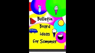 Summer Bulletin Board Ideas [upl. by Aokek391]