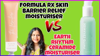 Formula Rx Barrier Relief Gel Moisturizer vs Earth Rhythm phyto Ceramide [upl. by Elodie]