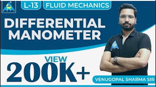 Fluid Mechanics  Module 2  Differential Manometer Lecture 13 [upl. by Arot]