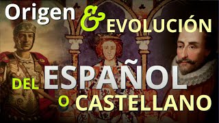 HISTORIA  Origen y Evolución del Español o Castellano  MINIDOCUMENTAL [upl. by Amy]