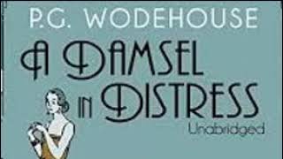 P G Wodehouse 327 A Damsel In Distress [upl. by Hime]