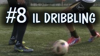 CALCIO  COME È FATTO UN DRIBBLING  FONDAMENTALE 8 [upl. by Anialad]