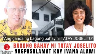 TATAY JOSELITO MARTINEZ nakalipat na sa BAGONG BAHAY nagpasalamat kay IVANA ALAWI [upl. by Grim]