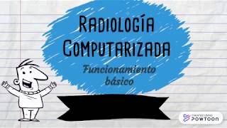 Radiología Computarizada  Funcionamiento básico [upl. by Gurias]