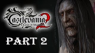 Castlevania Lords of Shadow 2 Walkthrough Part 2  Many Centuries Later Lets Play Gameplay [upl. by Fusuy]