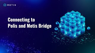 Connecting to Polis and Metis Bridge Polis link httpspolismetisiologin [upl. by Semyaj]