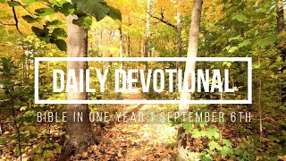 September 6th Devotional [upl. by Aserehtairam]