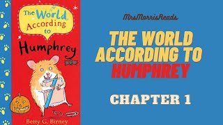 THE WORLD ACCORDING TO HUMPHREY Chapter 1 Read Aloud [upl. by Ynad820]