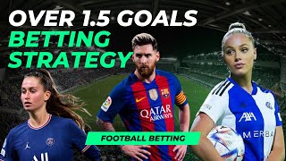 Over 15 Goals Betting Strategy  Best Way to Make Money Football Trading [upl. by Ronen]