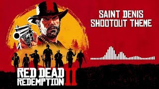 Red Dead Redemption 2 Official Soundtrack  Saint Denis Shootout Theme  HD With Visualizer [upl. by Nnaeed]