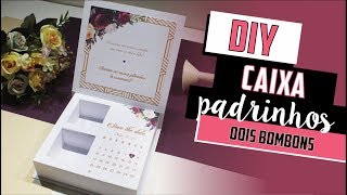 Como fazer Caixa Padrinhos 2 Bombons  DIY  Faça você mesmo  Tutoriais casamento [upl. by Marilee]